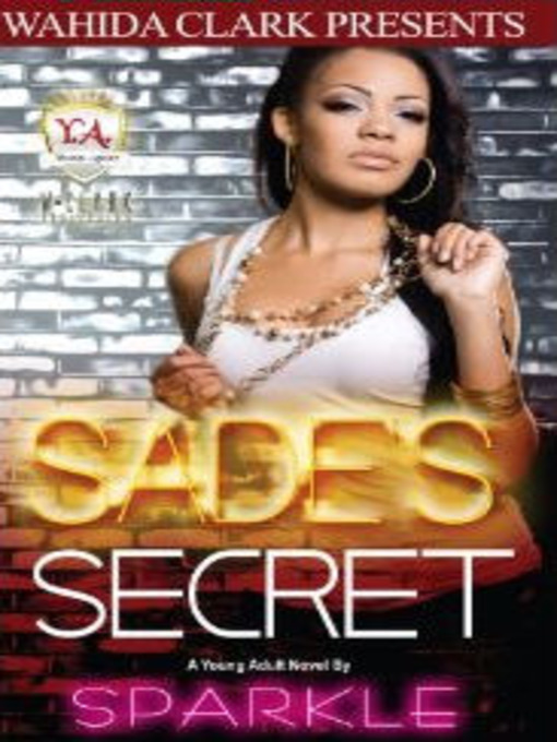 Title details for Sade's Secret by Sparkle - Available